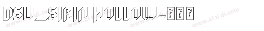 DSU_SiRin Hollow字体转换